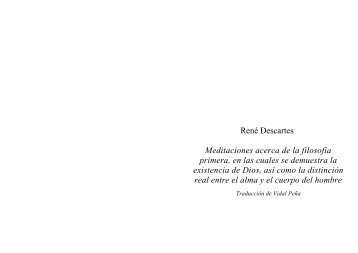 René Descartes Meditaciones acerca de la filosofía primera, en las ...