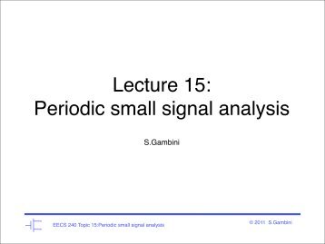 Lecture 15: Periodic small signal analysis - bSpace