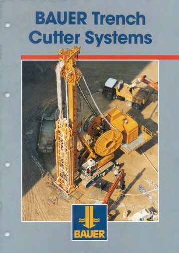 Bauer Trench Cutter Systems Brochure.pdf - MiningSurplus.com