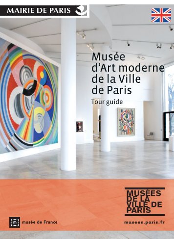 A guide to the collection - Musée d'Art Moderne - Ville de Paris