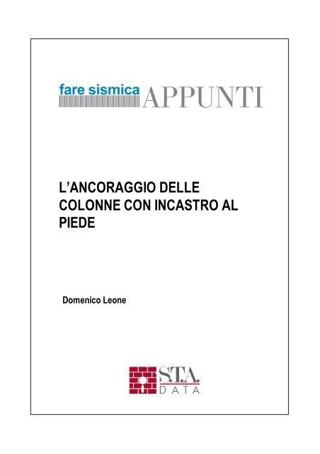 1 l'ancoraggio delle colonne con incastro al piede - S.T.A. Data S.r.l.