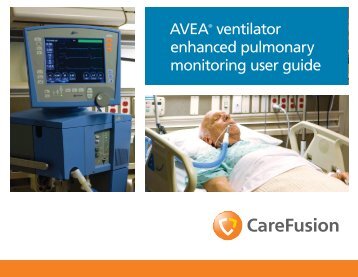 AVEA® ventilator enhanced pulmonary monitoring user ... - Presearch