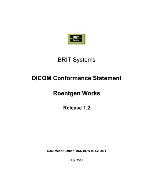 BRIT Systems DICOM Conformance Statement Roentgen Works