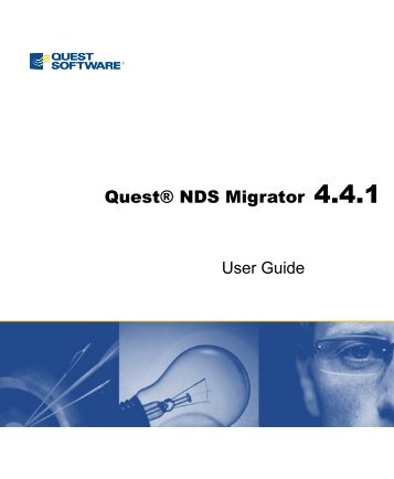 Quest NDS Migrator User Guide version 4.4.1 - Quest Software