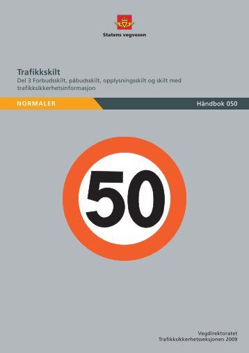 HÃ¥ndbok 050 â Trafikkskilt Del 3 - Statens vegvesen