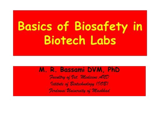 Basics of Biosafety in Biotech Labs