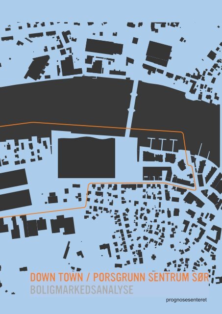 Boligmarkedsanalyse - Porsgrunn Kommune