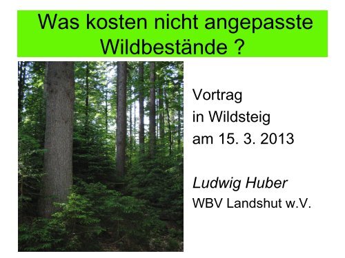 Kosten der WaldverjÃ¼ngung Vergleich - WBV Landshut