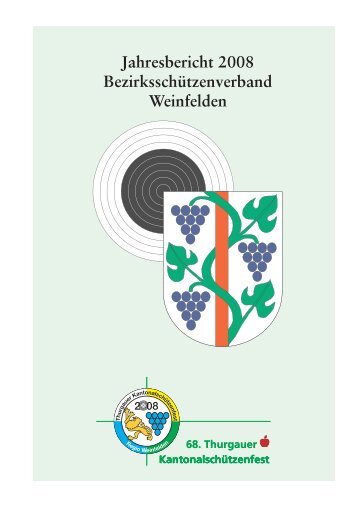 Jahresbericht 2008 - Bezirksschützenverband Weinfelden