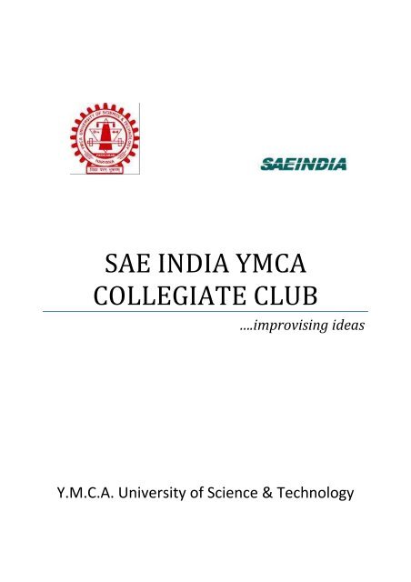 to know more about SAE INDIA... - YMCA University of Science ...