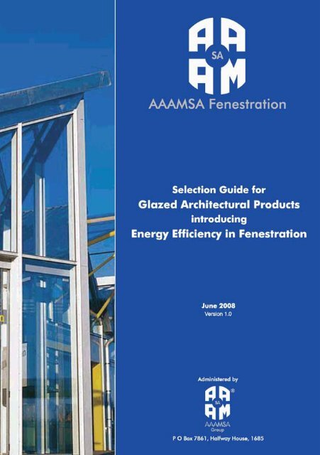 AAAMSA: Selection guide for glazed architectural ... - Specifile on-line