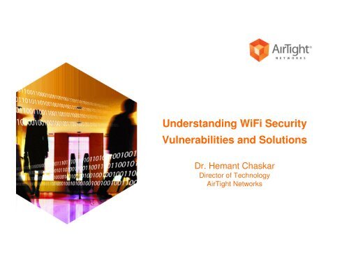 Understanding WiFi Security Vulnerabilities and ... - AirTight Networks