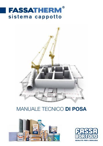 Scarica il Manuale di Posa del Sistema Cappotto - Infobuild energia