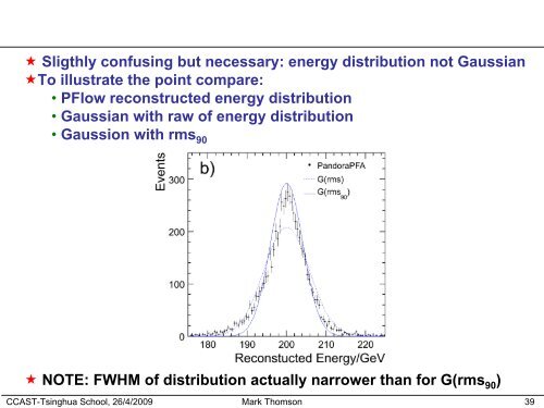 Particle Flow Calorimetry and ILC Detector Design - Center for High ...