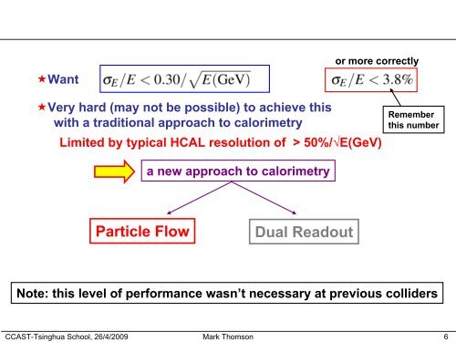 Particle Flow Calorimetry and ILC Detector Design - Center for High ...
