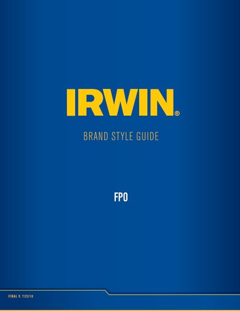 BRAND STYLE GUIDE FPO - Irwin Tools