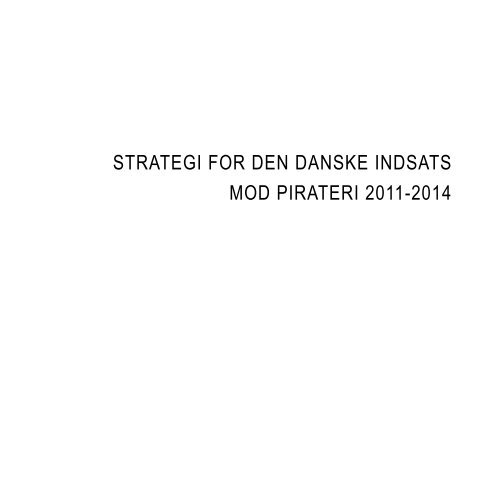 Strategi for den danske indsats mod pirateri 2011-2014 (pdf)