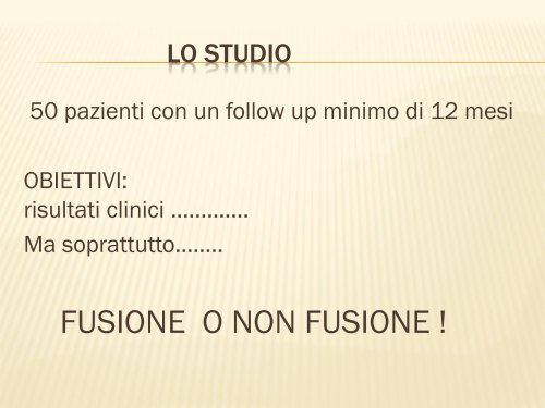 Interlaminar Lumbar Instrumented Fusion (ILIF) Tecnica chirurgica e ...