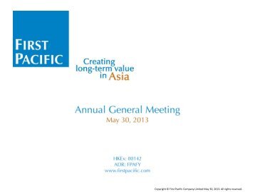 Presentation for 2013 Annual General Meeting - First Pacific ...