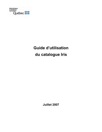 Guide d'utilisation du catalogue Iris - BibliothÃ¨que et Archives ...