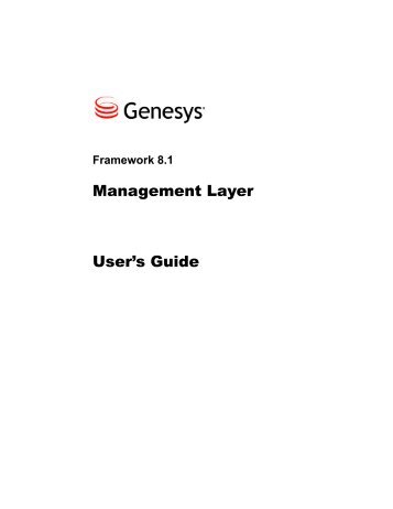 Framework 8.1 Management Layer User's Guide - Genesys ...