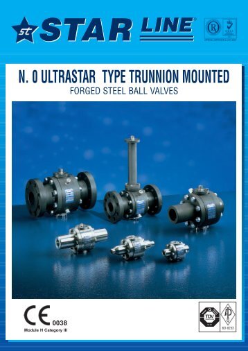 0 Ultrastar Type Trunnion Mounted - Process Valve Solutions Ltd