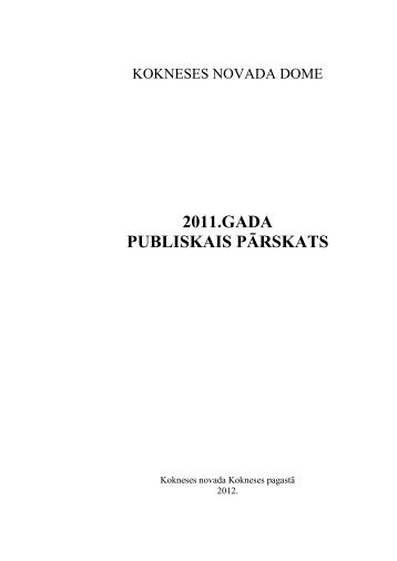 Kokneses novada domes 2011. gada PUBLISKAIS PÄRSKATS (pdf)