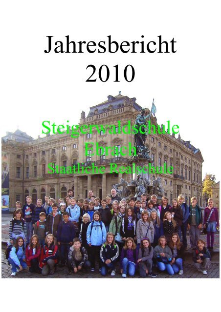 Jahresbericht 2010 - Steigerwaldschule Ebrach