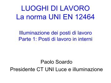 LUOGHI DI LAVORO La norma UNI EN 12464