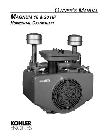 MAGNUM 18 & 20 HP OWNER'S MANUAL - Kohler Engines