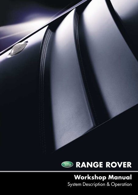 Range Rover Workshop Manual - System Description and Operation ...