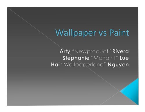 Wallpaper vs. Paint