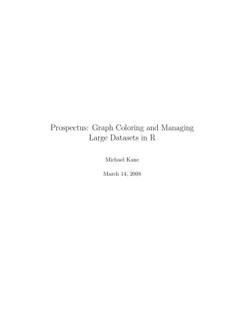 Prospectus: Graph Coloring and Managing Large Datasets in R