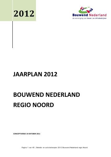 Beleids- en activiteitenplan 2010 bouwend nederland regio Noord