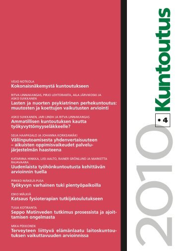 Kuntoutus-lehti 4/2010 - KuntoutussÃ¤Ã¤tiÃ¶