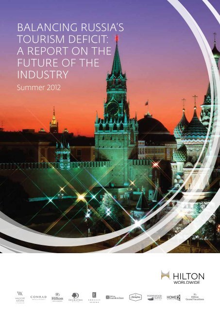 Balancing Russia's touRism deficit: a RepoRt on ... - Hilton Worldwide