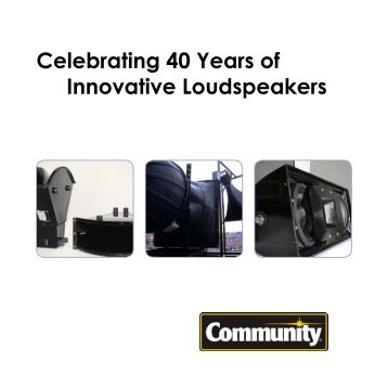 Celebrating 40 Years - Community Professional Loudspeakers