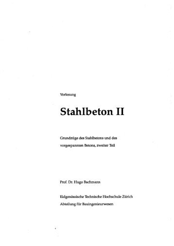 Stahlbeton II (Vorlesung von Prof. Dr. h.c. H. Bachmann, 1991) - SGEB
