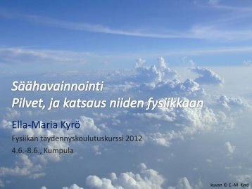 Säähavainnonteko, pilvet ja niiden fysiikka - Helsinki.fi