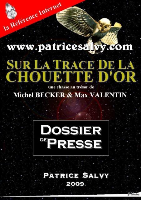 DOSSIER DE PRESSE - Patrice sur la Trace de la Chouette d'Or