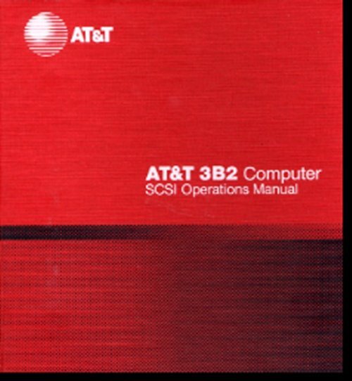 AT&T 3B2 Computer SCSI Operations Manual - Harte Technologies