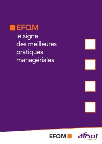 EFQM - Le signe des meilleures pratiques managÃ©riales - Afnor