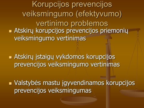 KORUPCIJOS PREVENCIJOS PRIEMONIÅ² VEISKMINGUMAS