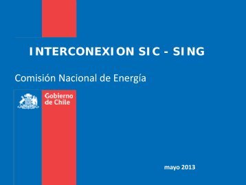 INTERCONEXION SIC - SING ComisiÃ³n Nacional de EnergÃ­a
