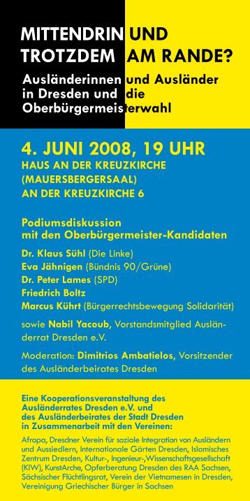 Mittendrin und trotzdeM aM rande? 4. Juni 2008, 19 uhr