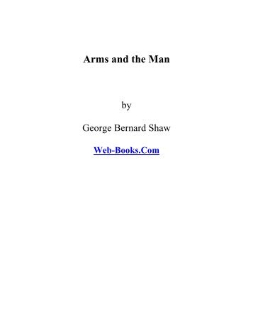 Arms and the Man - 912 Freedom Library