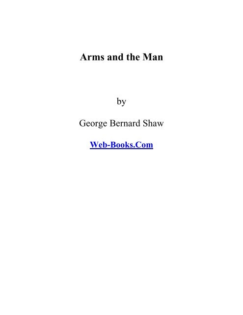 Arms and the Man - 912 Freedom Library