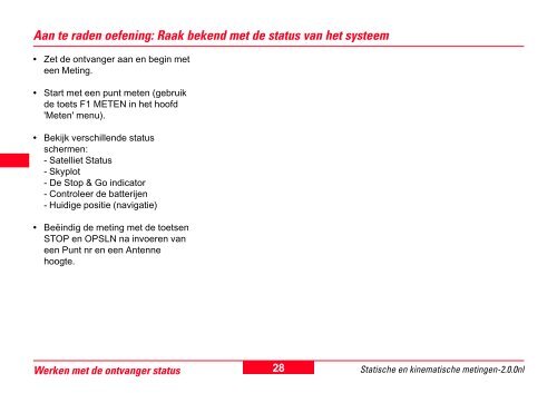 Starten met statische en kinematische metingen GPS System 500