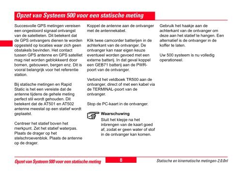 Starten met statische en kinematische metingen GPS System 500