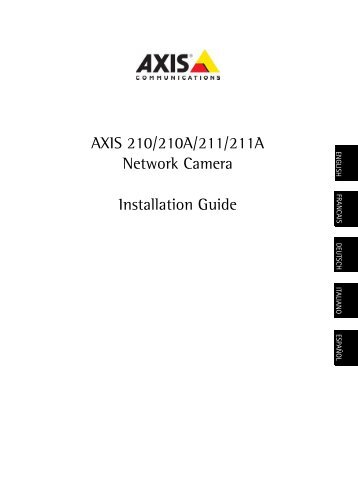 AXIS 210/210A/211/211A Network Camera Installation Guide - IP Way